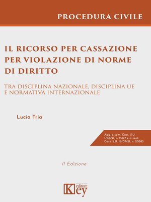 cover image of Il ricorso per cassazione per violazione di norme di diritto